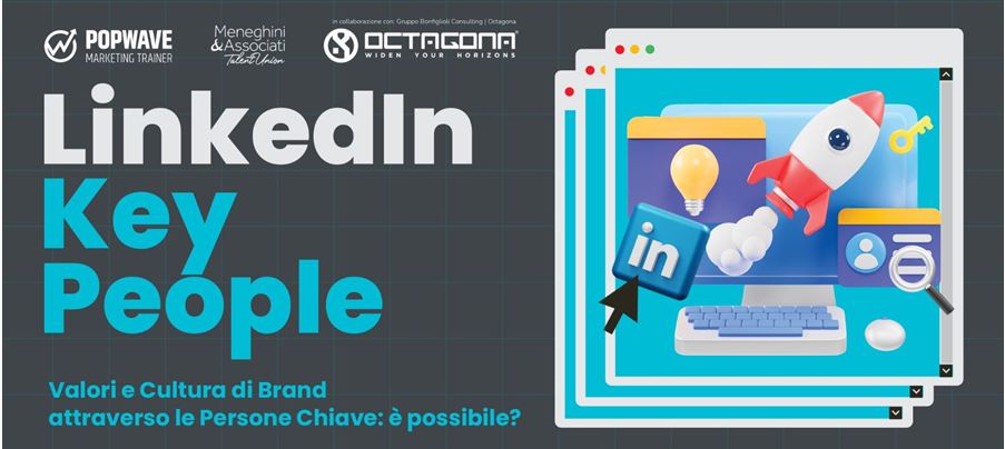 LINKEDIN KEY PEOPLE: VALORI E CULTURA DI BRAND ATTRAVERSO LE PERSONE CHIAVE
